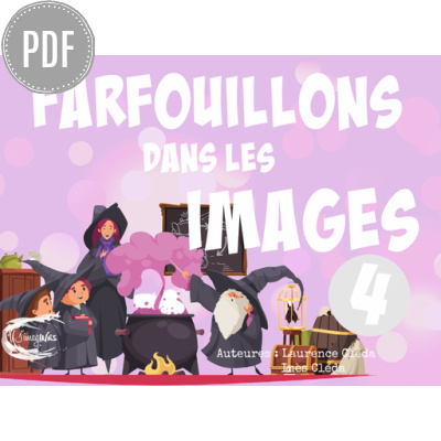 FARFOUILLONS DANS LES IMAGES 4 - ADO/ADULTE