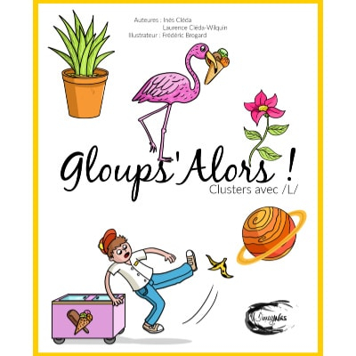 GLOUPS'ALORS, CLUSTERS EN /L/