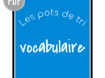 PDF — VOCABULAIRE EN IMAGES | LES POTS DE TRI