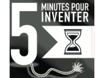 5 MINUTES POUR INVENTER