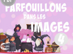FARFOUILLONS DANS LES IMAGES 4 - ADO/ADULTE