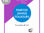 PDF — PARFOIS, JAMAIS, TOUJOURS | LES POTS DE TRI