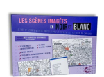 LES SCÈNES IMAGÉES EN NOIR ET BLANC