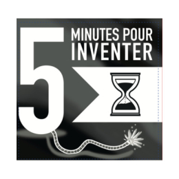 5 MINUTES POUR INVENTER