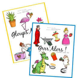 BEN ÇA ALORS | KIT "GLOUPS'ALORS" & "GRRR'ALORS"